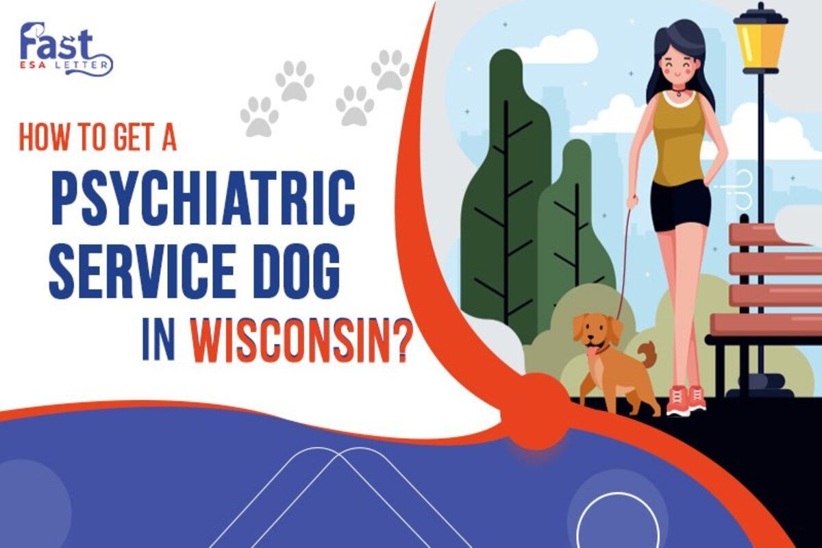 how-to-get-a-psychiatric-service-dog-in-wisconsin-fast-esa-letter